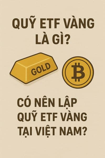 QUỸ ETF VÀNG