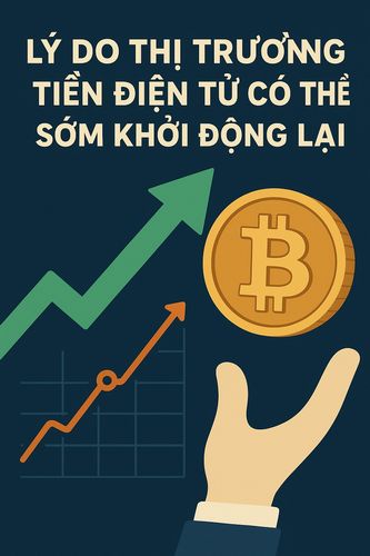 Lý do thị trường tiền điện tử có thể sớm khởi động lại